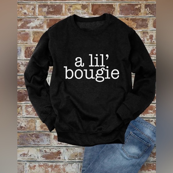“A lil’ bougie” sweatshirt - Picture 4 of 5